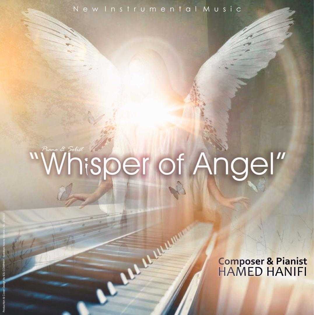 دانلود آهنگ جدید حامد حنیفی به نام Whisper Of Angel