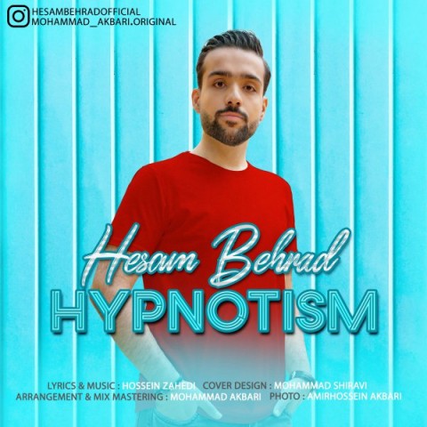 دانلود آهنگ جدید حسام بهراد به نام هیپنوتیزم