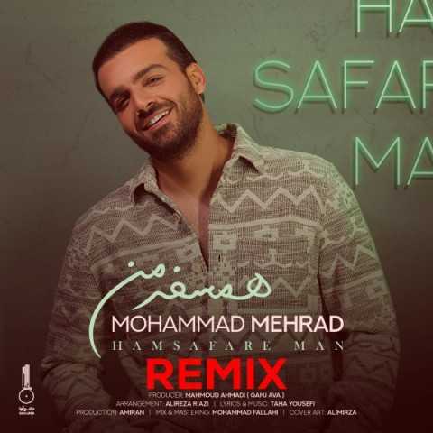 دانلود آهنگ جدید محمد مهراد به نام همسفر من
